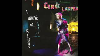 Cyndi Lauper  I Drove All Night Audio [upl. by Hamitaf]