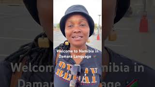 Welcome to Namibia in Damara clicking language namibia damara culture [upl. by Shulamith]