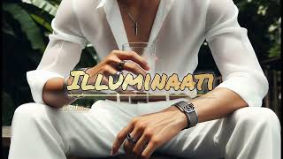 Illuminaati song new version 2024  Ai Created Songs [upl. by Raji785]