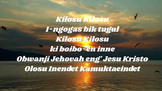 Kalenjin Hymn 18  Kilosu Jehovah Kamuktaindet by AIC Kamungei Choir LYRICS VIDEO [upl. by Anialam572]