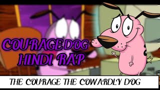 COURAGE THE COWARDLY DOG HINDI RAP  AMV  CARTOON VIDEO EDIT [upl. by Beauchamp140]