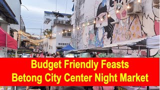 Betong Thailand Bonanza Night Market Feasts City Center Gems amp BudgetFriendly Eats 4K Video [upl. by Nosde606]