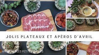 Jolis plateaux et apéros davril [upl. by Riocard]