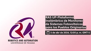 RAS UPPlataforma Inalámbrica de Monitoreo de Sistemas Fotovoltaicos para los Pueblos Originarios [upl. by Shermy]