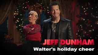 quotWalters holiday cheerquot  Jeff Dunhams Very Special Christmas Special  JEFF DUNHAM [upl. by Ade]