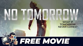 No Tomorrow Scifi Full Movie  JoBlo [upl. by Charbonneau]