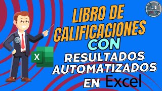 Cómo Crear un Libro de Calificaciones Automatizado en Excel Guía Paso a Paso [upl. by Suoivatnom]