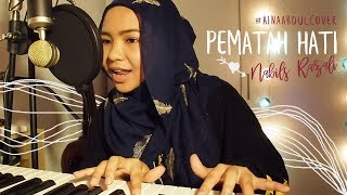 Nabila Razali  Pematah Hati Cover by Aina Abdul [upl. by Raamal]