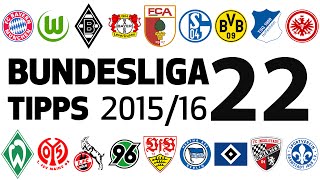 Bundesligatipps 22Spieltag 20152016 [upl. by Alaet]