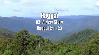 Haggai 02 A new story [upl. by Rodenhouse581]