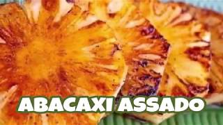 Receita de ABACAXI ASSADO [upl. by Vitkun]