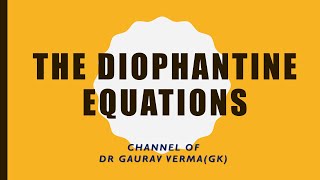 The Diophantine equations Number Theory [upl. by Abana389]