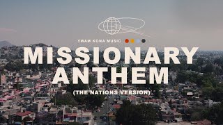 Missionary Anthem  YWAM Kona Music Tribute Music Video [upl. by Oirasor]