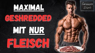 CARNIVORE Ernährung amp maximale MUSKELHÄRTE carnivore fitness bodybuilding [upl. by Coryden]