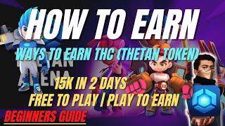 Thetan Arena  How To Earn  Ways To Earn  Beginners Guide [upl. by Assiralk]