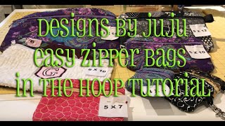 In The Hoop Easy Zipper Bags Tutorial Designs by JuJu [upl. by Aij630]