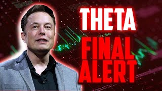 THETA FINAL ALERT BEFORE THIS HAPPENS  THETA NETWORK MOST REALISTIC PRICE PREDICTIONS FOR 2024 [upl. by Animehliw57]