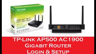 TP Link AP500 AC1900 Gigabit Wireless Router login and setup [upl. by Ahsenak785]