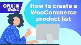 How to create a WooCommerce product list [upl. by Schreib609]