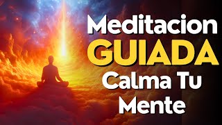 Meditacion GUIADA para CALMAR LA MENTE en Momentos Dificiles ✨ [upl. by Eimmat]