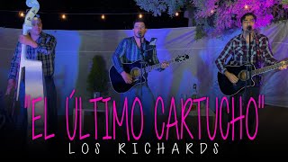 Los Richards  El último cartucho [upl. by Tillio]