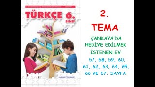 6 SINIF TÜRKÇE DERS KİTABI YILDIRIM YAYINLARI 2 TEMA ÇANKAYA’DA HEDİYE EDİLMEK İSTENEN EV [upl. by Herman615]