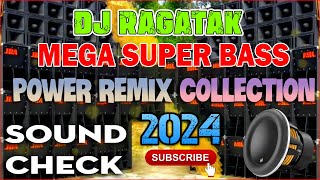 DJ RAGATAK SOUND CHECK BATTLE MIX 2024 NONSTOP HARD KICK OF THE SOUNDS 💥 MEGA SUPER BASS [upl. by Benni]