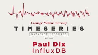 Time Series Database Lectures 1  Paul Dix InfluxDB [upl. by Ayatal421]