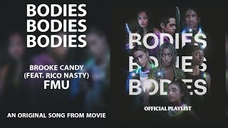 Bodies Bodies Bodies Official Soundtrack  quotFMUquot Brooke Candy Feat Rico Nasty [upl. by Cacie71]