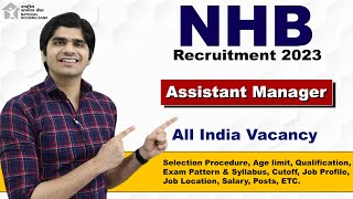 NHB Assistant Manager Recruitment 2023  Full Details Step by Step [upl. by Rape]