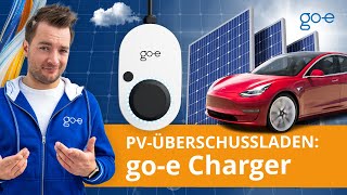 PVÜberschuss laden mit dem goe Charger  EAuto mit PVAnlage laden  goe [upl. by Noelc]