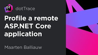 How to profile a remote ASP NET or ASP NET Core application [upl. by Hiram]