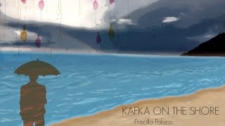 Kafka on the Shore  Murakamis books song [upl. by Eibloc]