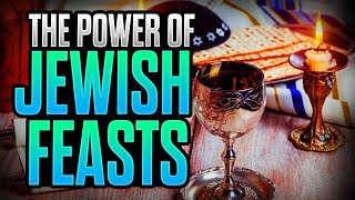 The POWER and SIGNIFICANCE of the 7 JEWISH FEASTS [upl. by Eelsha]