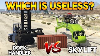 GTA 5 ONLINE  DOCK HANDLER VS SKYLIFT WHICH IS USELESS [upl. by Nyladgam]