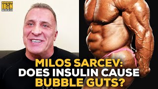 Milos Sarcev Answers Does Insulin Cause Bubble Guts In Bodybuilding [upl. by Celka]