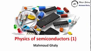 electronics 1 zag crystal structure  growth  covalent bonds  free electrons and holes in arabic [upl. by Ettinger]