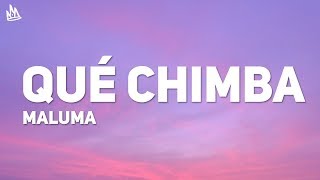 Maluma  Qué Chimba Letra [upl. by Groos]