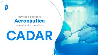 Revisão de Véspera Aeronáutica CADAR conhecimentos específicos [upl. by Werd]