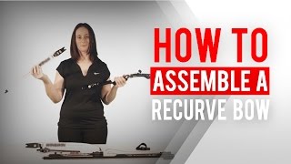 How to assemble a recurve bow  Archery 360 [upl. by Ambrosia984]