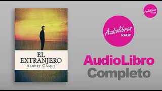 El Extranjero  Albert Camus  Audiolibro Completo [upl. by Allie817]