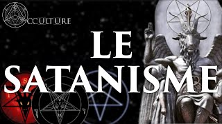 Le Satanisme  Occulture Épisode 49 [upl. by Wadesworth]