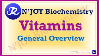 1Vitamins amp Vitamin Like SubstancesGeneral Overview Vitamins BiochemistryNJOYBiochemistry [upl. by Artenak]