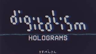 DIGITALISM — HOLOGRAMS OFFICIAL VIDEO [upl. by Retnyw]