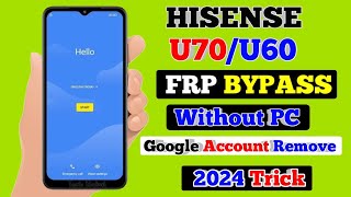 hisense u70FRP Bypass Without PC 2024Hisense u60 Google Account Remove New Method [upl. by Killion]