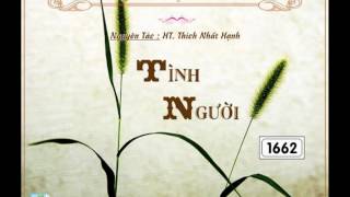 Tình Người  HT Thích Nhất Hạnh [upl. by Chien]