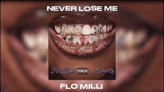 FLO MILLI  NEVER LOSE ME speed up [upl. by Batish]