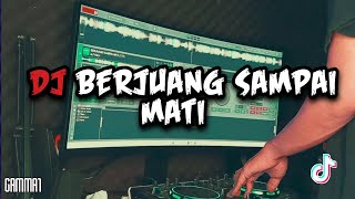 DJ SIANGKU JADI MALAM MALAMKU JADI SIANG  DJ AKU BERJUANG SAMPAI MATI GAMMA1 VIRAL TIKTOK TERBARU [upl. by Labina388]