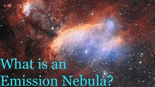 What is an Emission Nebula [upl. by Garibald654]