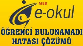 EOkul Öğrenci Bulunamadı Hatası Çözümü [upl. by Jen]